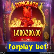 forplay bet